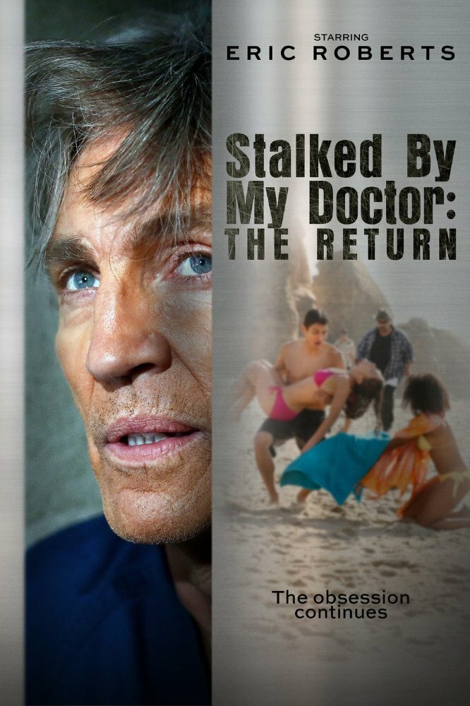 Stalked by My Doctor: The Return (2016)