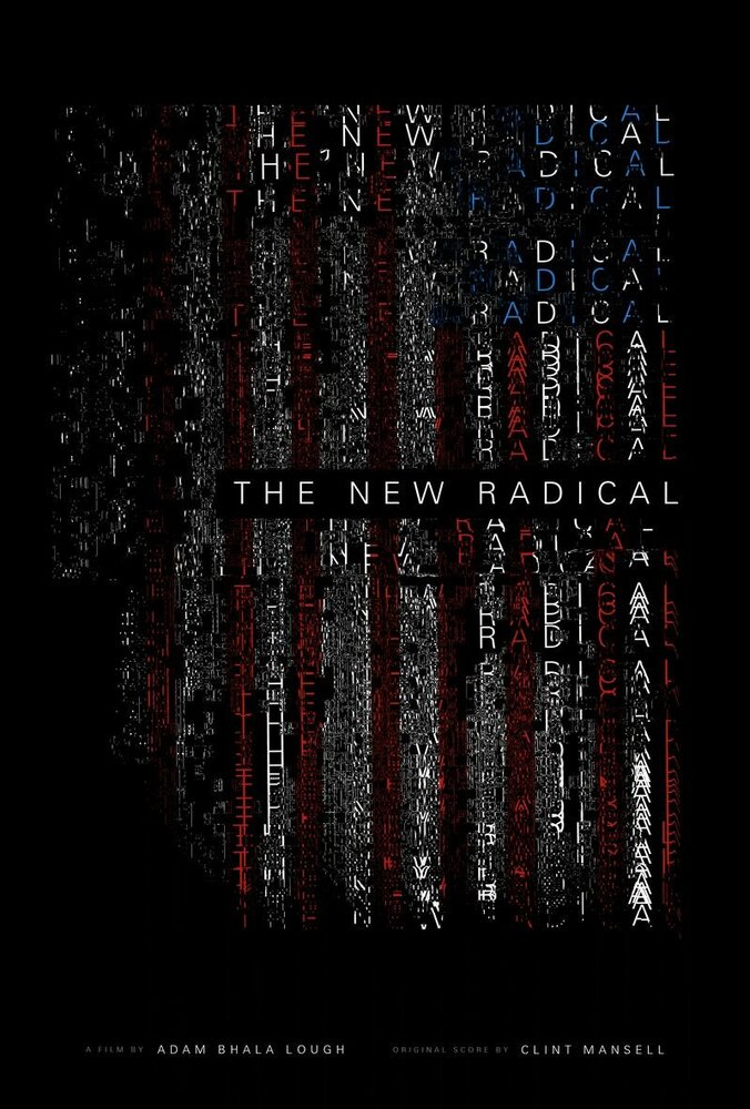 Радикалы XXI века / The New Radical (2017)