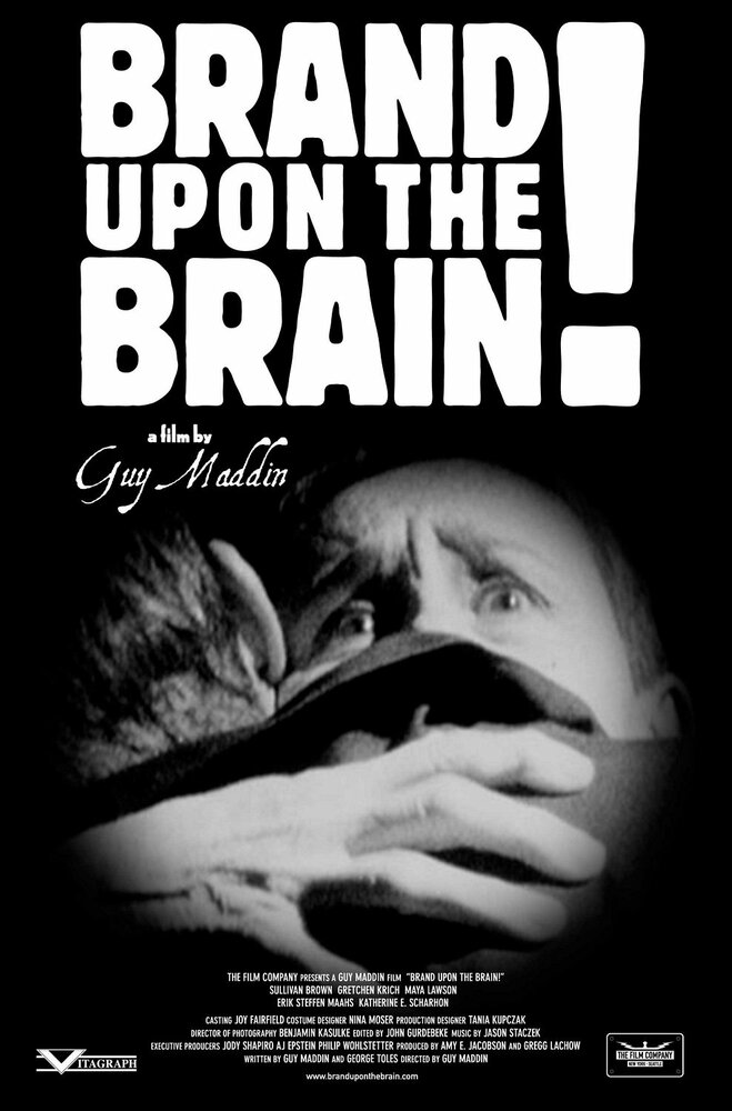 Клеймо на мозге / Brand Upon the Brain! A Remembrance in 12 Chapters (2006)