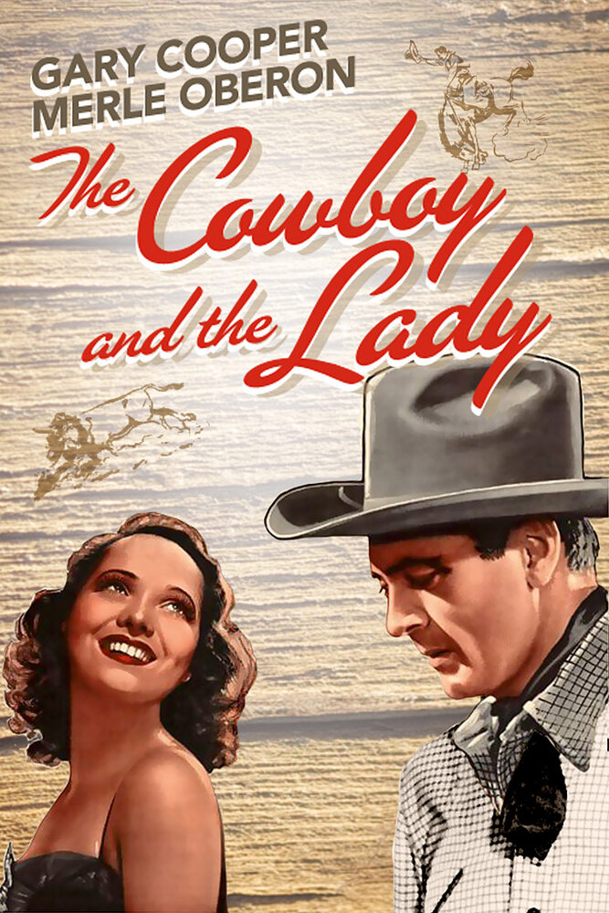 Ковбой и леди / The Cowboy and the Lady (1938)