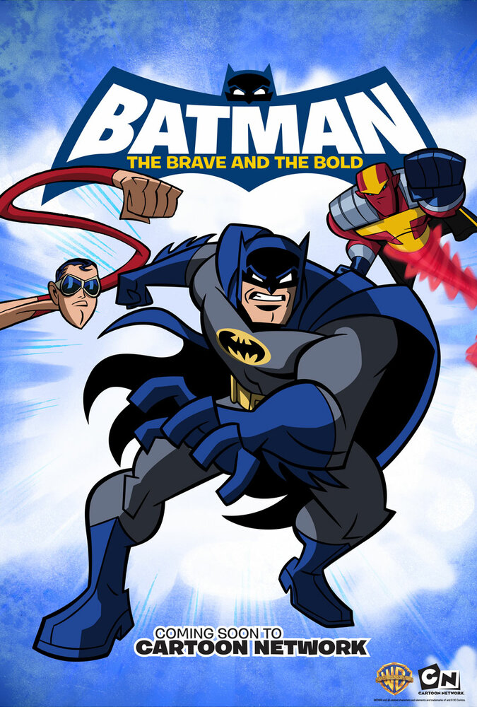 Бэтмен: Отвага и смелость / Batman: The Brave and the Bold (2008)