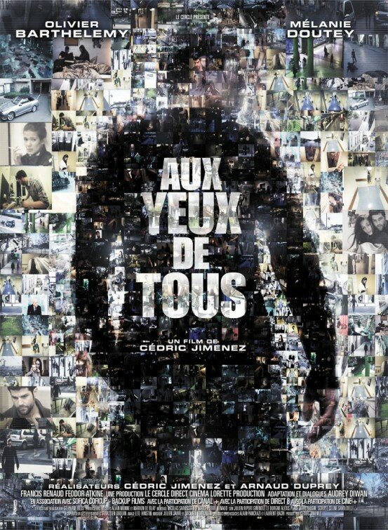 Чужими глазами / Aux yeux de tous (2012)