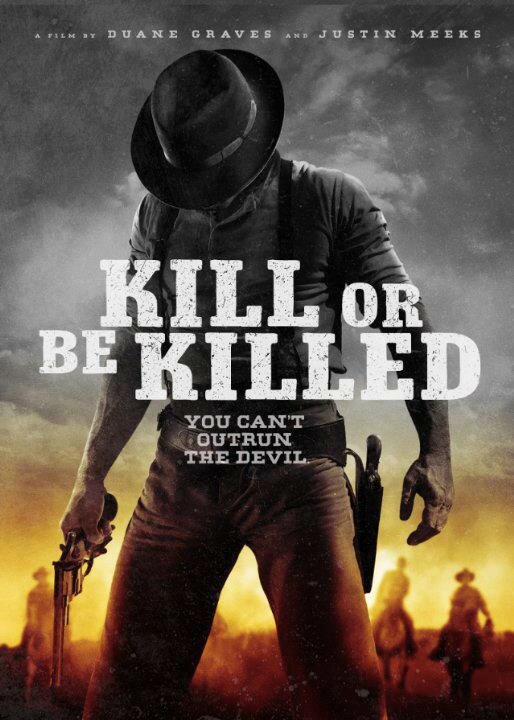 Убей или умри / Kill or Be Killed (2015)