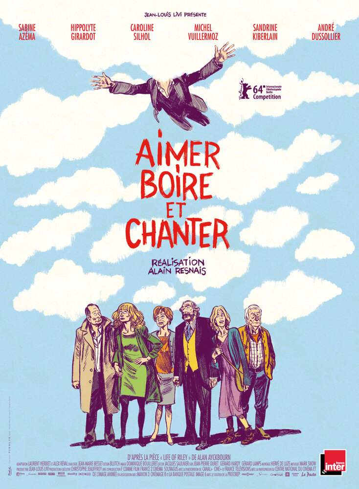 Любить, пить и петь / Aimer, boire et chanter (2013)