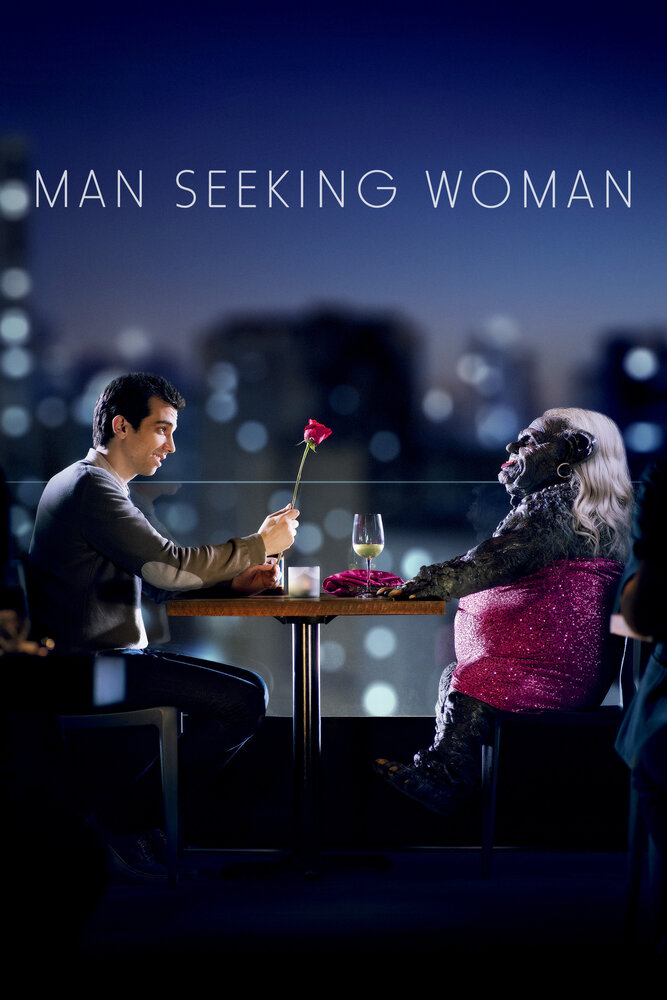 Мужчина ищет женщину / Man Seeking Woman (2015)