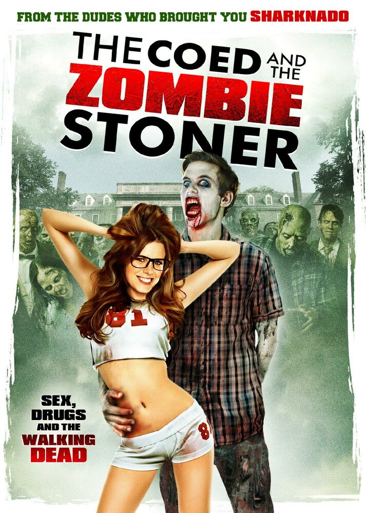 Студентка и зомбяк-укурыш / The Coed and the Zombie Stoner (2014)