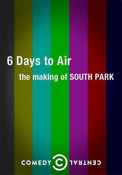 6 дней до эфира: Создание Южного парка / 6 Days to Air: The Making of South Park (2011)