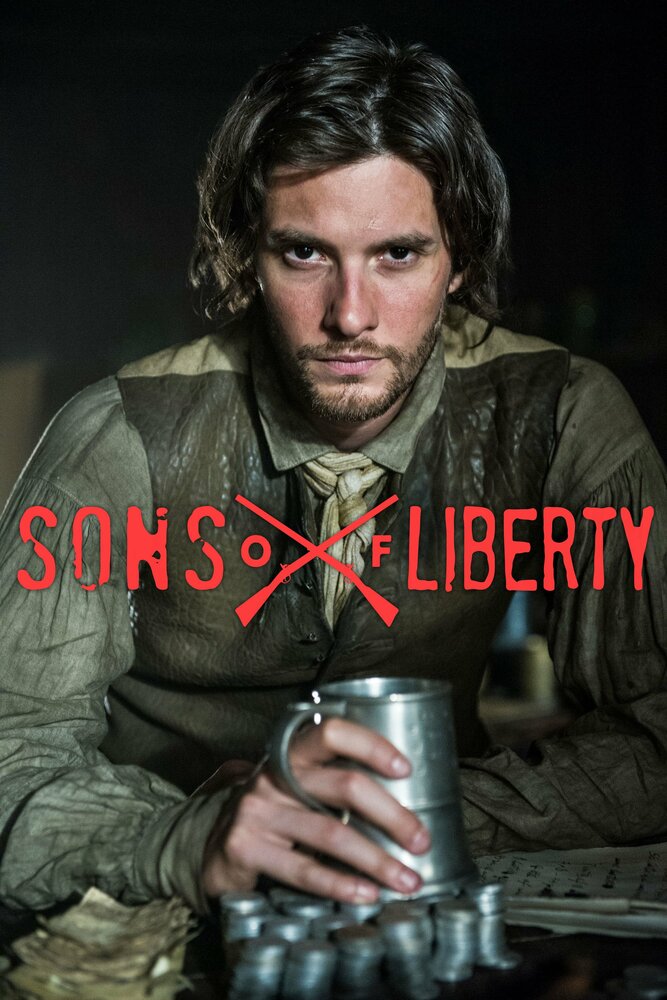 Сыны свободы / Sons of Liberty (2015)