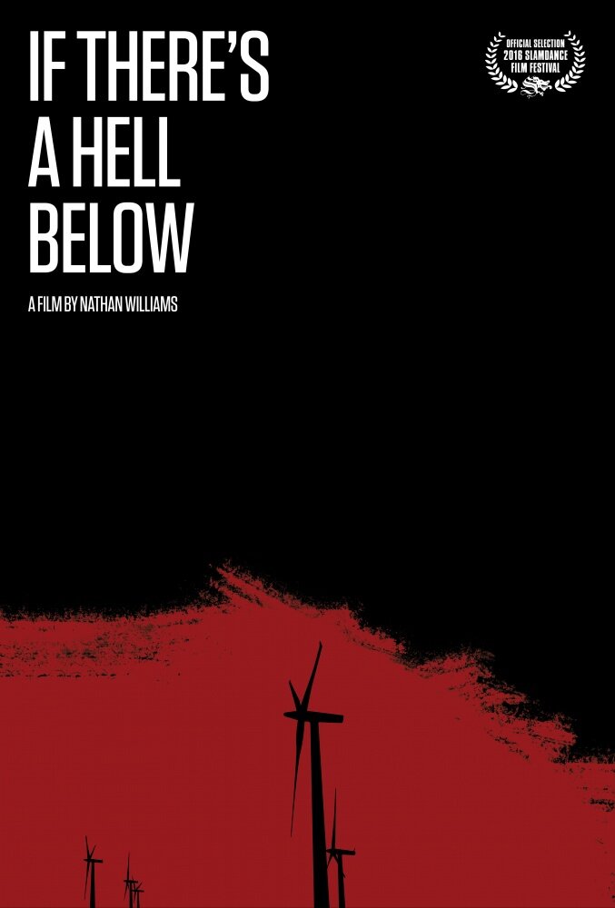 Если под нами есть ад / If There's a Hell Below (2016)