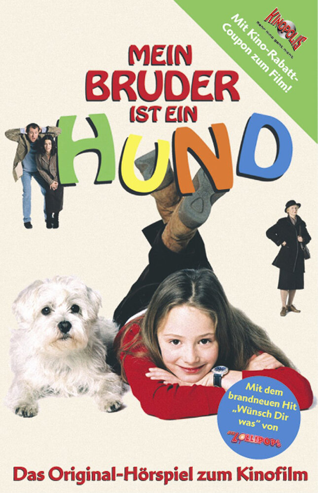 Мой братик – собачка / Mein Bruder ist ein Hund (2004)