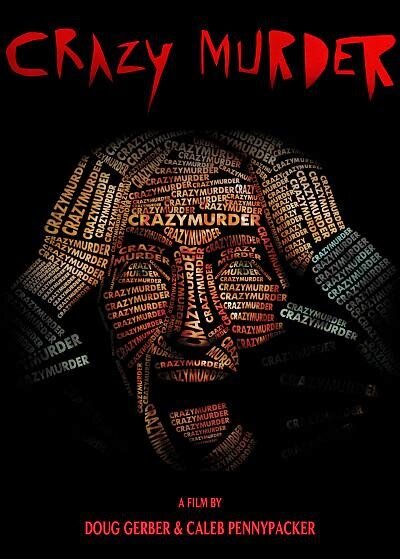 Сумасшедший убийца / Crazy Murder (2014)