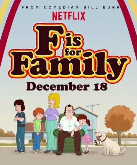 С Значит Семья / F is for Family (2015)