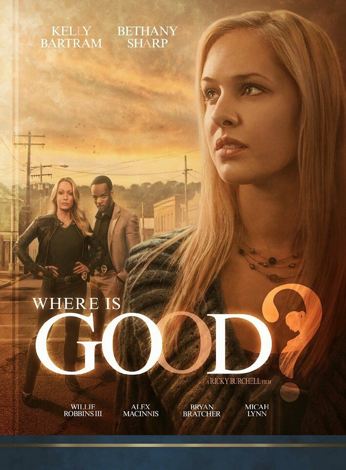 Где добро? / Where Is Good? (2015)