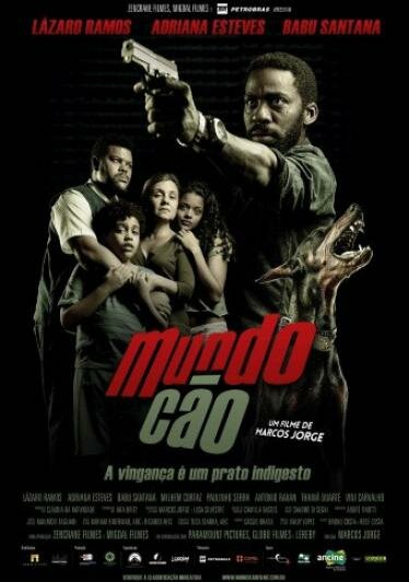 Собачий мир / Mundo Cão (2016)